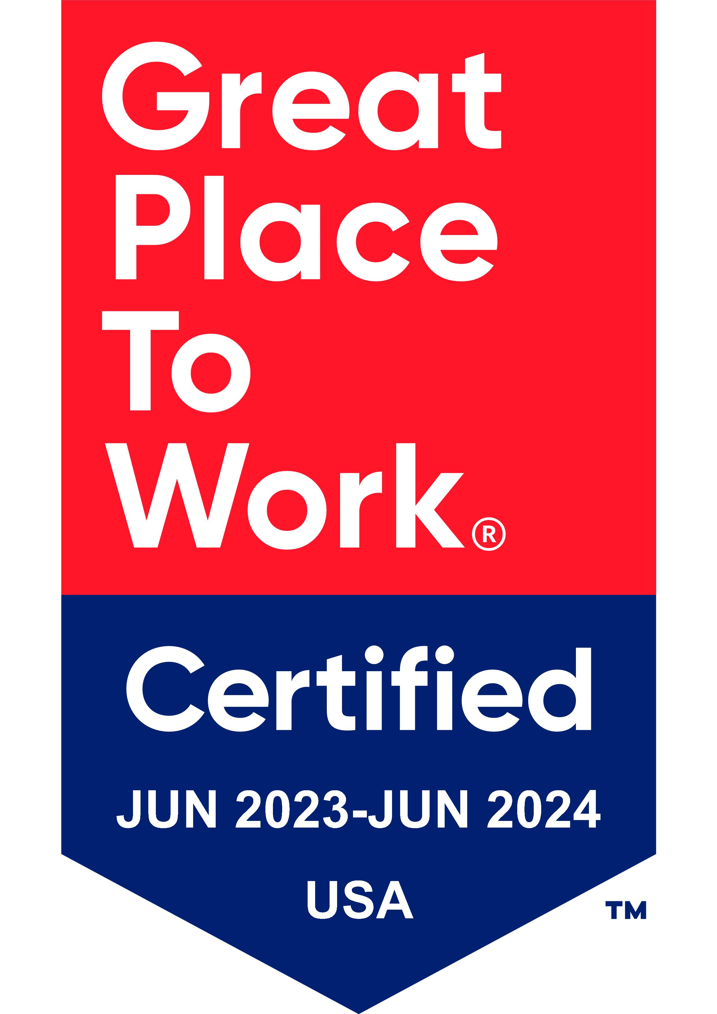 Great Place to Work Certified June 2022 - June 2023